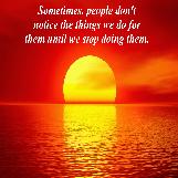 People Don't Notice Until It's Gone