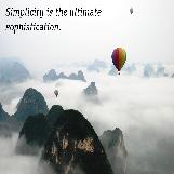 Simplicity is the ultimate sophistication